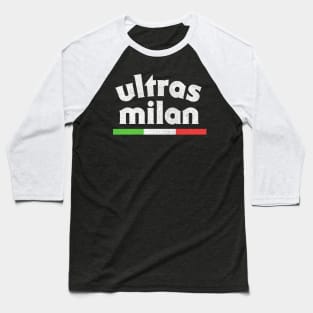 Milan Ultras //// Serie A Fan Baseball T-Shirt